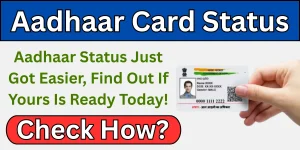 Aadhar Card Status